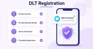 DLT registration guide for SMS senders in India – xreach51